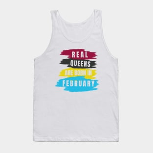 Real Queens are Born in February Tank Top